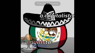 Que es México capitalista o comunista countyball music humorIBUnCountrytuberMas [upl. by Nesyrb266]