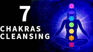 7 Chakras Cleansing Powerful Frequency  Listen for at least 1 hour for complete Chakras rebalancing [upl. by Bondie487]