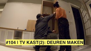 TV KAST 2 Deuren maken en afhangen  Waar blijft de woonkamer  KLUSVROUW 104 [upl. by Oleta]