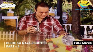 Bhide Ka Naya Scooter  FULL MOVIE  PART 4 I Taarak Mehta Ka Ooltah Chashmah Ep 1595 to 1598 [upl. by Gardener]