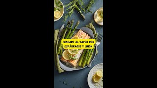 Pescado al Vapor con Espárragos y Limón para 4 personas [upl. by Emawk]