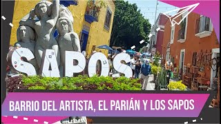 CENTRO HISTÓRICO PUEBLA  BARRIO DEL ARTISTA PARIÁN Y SAPOS [upl. by Raddatz]