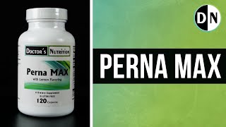 Perna MAX  Doctors Nutrition Supplements glucosamine [upl. by Anipsed439]