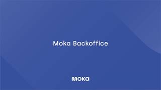 Mengenal Backoffice Moka [upl. by Aicirtel]