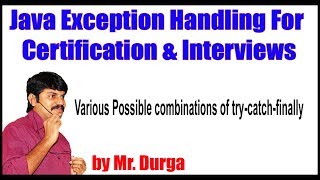 Java Exception Handling  Various Possible combinations of try catch finally by Durga Sir [upl. by Enihpesoj531]