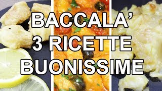 Baccalà fritto al forno ed in padella 3 ricette per la Vigilia di Natale e capodanno [upl. by Beatrisa646]