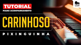 Tutorial Completo  Carinhoso Pixinguinha  Piano Acompanhamento [upl. by Loleta]