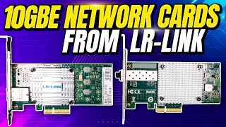 10GbE Network Cards From LRLink [upl. by Burl435]