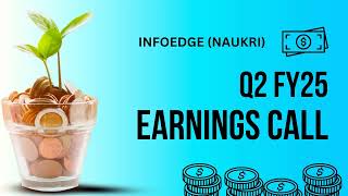 Infoedge Naukri Earnings Call  Q2 FY25 [upl. by Amaryllis]