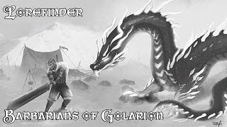 Lorefinder Barbarians of Golarion [upl. by Correy]