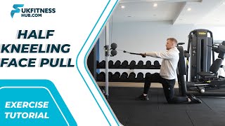 Exercise Tutorial Half Kneeling Face Pull [upl. by Yhtomiht665]