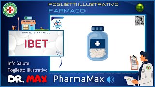 ❓ Cosè il 💊 Farmaco IBET 🗺️ Foglietto Illustrativo Bugiardino Salute [upl. by Benjie]