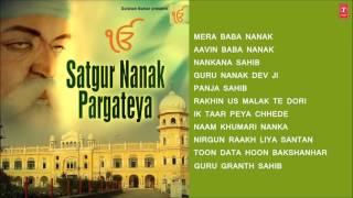 Satguru Nanak Pargateya Best Gurunanak Bhajans Punjabi I Full Audio Songs Juke Box [upl. by Tymothy632]