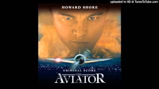 The Aviator  Howard Shore  Main Theme [upl. by Olwen]