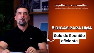 5 dicas para uma Sala de Reunião eficiente [upl. by Gretta669]