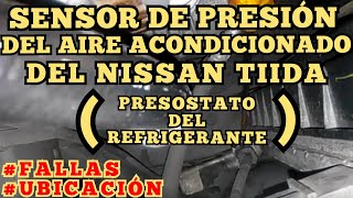 Sensor de Presión del Aire Acondicionado del Tiida  Presostato [upl. by Arvell]