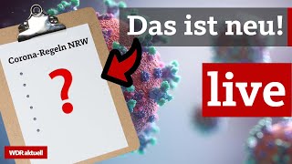 Neue Corona Regeln Das ändert sich in NRW  WDR aktuell [upl. by Muiram795]