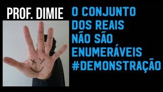 Demonstração Os Números reais não são enumeráveis [upl. by Mellette232]