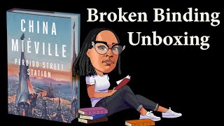 Perdido Street Station by China Mieville Broken Binding Unboxing [upl. by Doone]