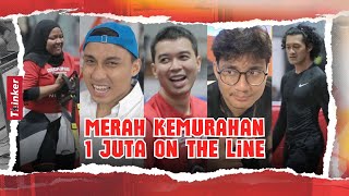 Life At Thinker Merah Kemurahan 1 Juta On The Line [upl. by Sotnas]