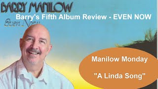 Manilow Monday Ep 61  A Linda Song [upl. by Oknuj]