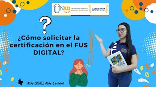 ¿Cómo solicitar la certificación en el FUS DIGITAL [upl. by Livingston]