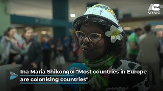 Ina Maria Shikongo quotMost countries in Europe are colonising countriesquot [upl. by Bernie]