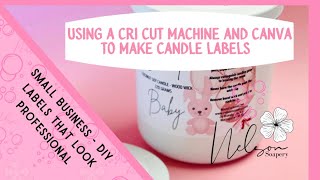 How to make DIY candle labels with a cricut machine and canva  using printable vinyl no smudges [upl. by Mcnally430]