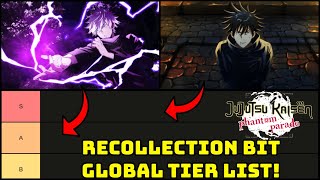 RECOLLECTION BITS GLOBAL TIER LIST Jujutsu Kaisen Phantom Parade [upl. by Sklar]