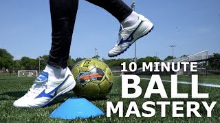 Easy 10 Minute Individual Ball Mastery Session  Improve Your Close Control [upl. by Meerek12]