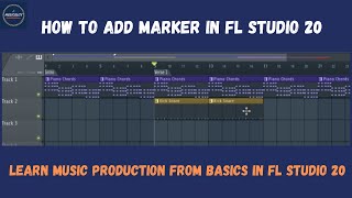 How to add markers in FL Studio 20 [upl. by Lal]