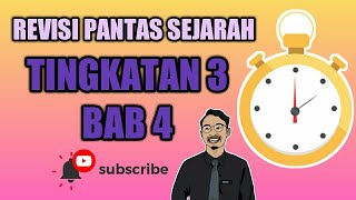 REVISI PANTAS SEJARAH TINGKATAN 3 BAB 4 [upl. by Nuawaj]