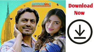 How to download Motichoor Chaknachoor full movie 2019  movie kaise download Karen [upl. by Edme]