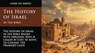 The History of Israel in the Bible [upl. by Ketti112]