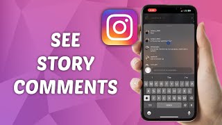 How to See Story Comments on Instagram [upl. by Eilis]