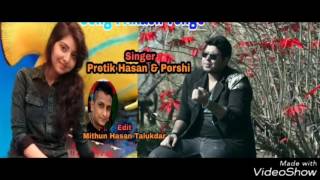 Akash venge by Protik Hasan amp Porshi  Bangla New Music Video Song 2017 [upl. by Skippy]