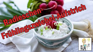 RadieschenFrühlingszwiebelAufstrich mit dem Thermomix [upl. by Ellata]