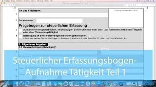 Fragebogen Steuerliche Erfassung AufnahmeTätigkeit Teil 1 [upl. by Novia]