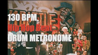 Hip Hop Beat Drum Metronome Loop  130 BPM [upl. by Magbie]