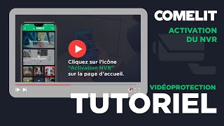 COMELIT FRANCE  Tutoriel Activation NVR [upl. by Eserahs]