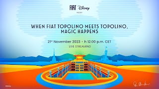 WHEN FIAT TOPOLINO MEETS TOPOLINO MAGIC HAPPENS – PRESS CONFERENCE [upl. by Marline]