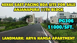 Super BDA 40x60 EAST Site for Sale  Anjanapura 11th Block 11000sft [upl. by Attennaej278]