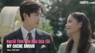 Người Tình Yêu Dấu Của Tôi  MY CHERIE AMOUR  Phim Thái Lan  Tor Thanapob amp YaYa Urassaya [upl. by Yznel]