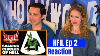 Sharing Circles of Hell Reaction  HFIL Episode 2 [upl. by Clarabelle604]