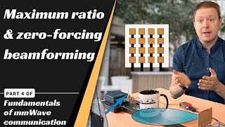 Maximum ratio and zeroforcing beamforming Part 4 Fundamentals of mmWave communication [upl. by Behnken]