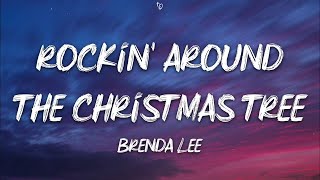 Brenda Lee  Rockin Around The Christmas Tree Lyrics [upl. by Tresa]