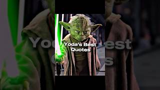 Yodas Best Quotes🥹 fyp starwars yoda [upl. by Yssej]