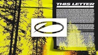 STANDERWICK feat Tensteps amp NOHC  This Letter ASOT903 [upl. by Kenton]