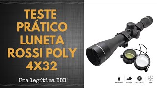 TESTE PRÁTICO  Luneta Rossi Poly 4x32 [upl. by Gronseth391]