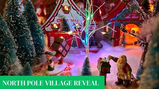 My North Pole Village  Reveal [upl. by Buskus]